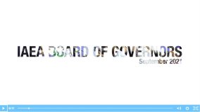 Video informativo sobre la Junta de Gobernadores del OIEA de septiembre de 2021 (en inglés)