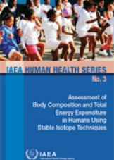Assessment of Body Composition and Total Energy Expenditure in Humans Using Stable Isotope Techniques