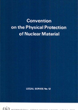 Convention on the Physical Protection of Nuclear Material
