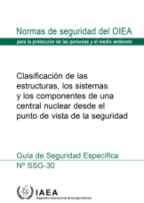 Clasificación de las estructuras, los sistemas y los componentes de una central nuclear desde el punto de vista de la seguridad