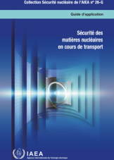 Sécurité des matières nucléaires en cours de transport