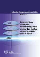 Lancement d’une coopération multinationale pour la création d’un dép?t de déchets radioactifs : cadre et enjeux