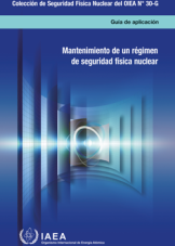 Mantenimiento de un régimen de seguridad física nuclear