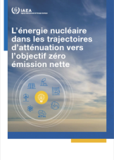 L'énergie nucléaire dans les trajectoires d'atténuation vers l'objectif zéro émission nette