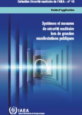 Systèmes et mesures de sécurité nucléaire lors de grandes manifestations publiques