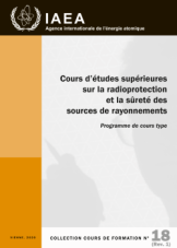 Cours d’études supérieures sur la radioprotection et la s?reté des sources de rayonnements