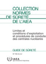 Limites et conditions d'exploitation et procédures de conduite des centrales nucléaires