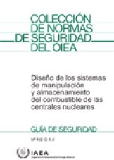 Dise?o de los sistemas de manipulación y almacenamiento del combustible de las centrales nucleares