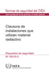 Clausura de instalaciones que utilizan material radiactivo