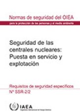 Seguridad de las centrales nucleares: Puesta en servicio y explotación