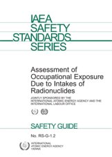 Assessment of Occupational Exposure Due to Intakes of Radionuclides