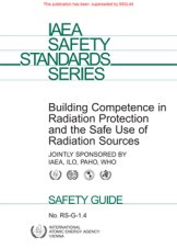 Building Competence in Radiation Protection and the Safe Use of Radiation Sources