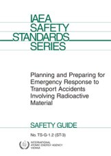 Planning and Preparing for Emergency Response to Transport Accidents Involving Radioactive Material