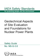 Geotechnical Aspects of Site Evaluation and Foundations for Nuclear Power Plants