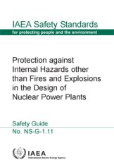 Protection Against Internal Hazards other than Fires and Explosions in the Design of Nuclear Power Plants