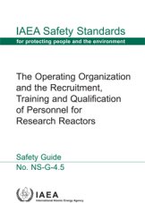 The Operating Organization and the Recruitment, Training and Qualification of Personnel for Research Reactors