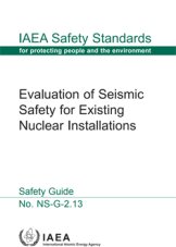Evaluation of Seismic Safety for Existing Nuclear Installations