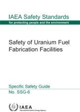 Safety of Uranium Fuel Fabrication Facilities