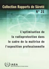 L'optimisation de la radioprotection dans le cadre de la ma?trise de l'exposition professionnelle