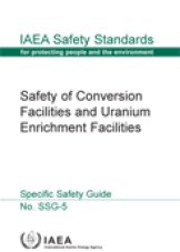 Safety of Conversion Facilities and Uranium Enrichment Facilities