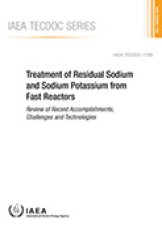 Treatment of Residual Sodium and Sodium Potassium from Fast Reactors