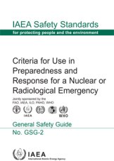 Criteria for Use in Preparedness and Response for a Nuclear or Radiological Emergency
