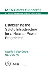 Establishing the Safety Infrastructure for a Nuclear Power Programme