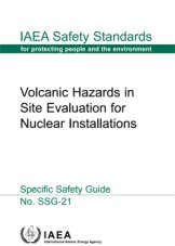 Volcanic Hazards in Site Evaluation for Nuclear Installations