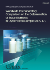 Worldwide Interlaboratory Comparison on the Determination of Trace Elements in Oyster Biota Sample IAEA-470