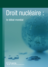 Droit nucléaire : le débat mondial
