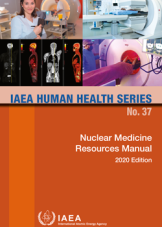 Nuclear Medicine Resources Manual 2020 Edition