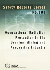 Occupational Radiation Protection in the Uranium Mining and Processing Industry