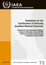 Guidelines for the Certification of Clinically Qualified Medical Physicists
