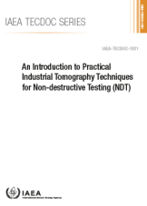An Introduction to Practical Industrial Tomography Techniques for Non-destructive Testing (NDT)