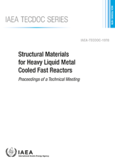Structural Materials for Heavy Liquid Metal Cooled Fast Reactors