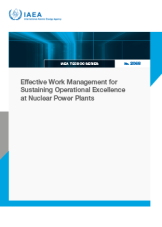 Effective Work Management for Sustaining Operational Excellence at Nuclear Power Plants