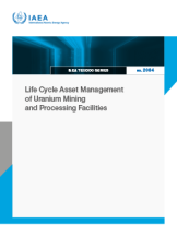Life Cycle Asset Management of Uranium Mining and Processing Facilities