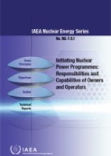 Initiating Nuclear Power Programmes: Responsibilities and Capabilities of Owners and Operators