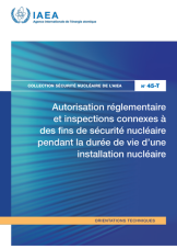 Regulatory Authorization and Related Inspections for Nuclear Security During the Lifetime of a Nuclear Facility