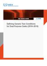Defining Generic Test Conditions for Dual Purpose Casks (2016–2019)