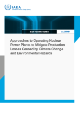 Approaches to Operating Nuclear Power Plants to Mitigate Production Losses Caused by Climate Change and Environmental Hazards