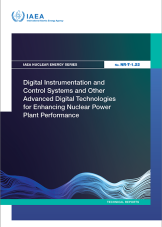 Digital Instrumentation and Control Systems and Other Advanced Digital Technologies for Enhancing Nuclear Power Plant Performance